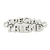 Tibetan Style Alloy Word Special Friend Links Connector Charms TIBE-I026-6021AS-1