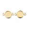 201 Stainless Steel Cabochon Connector Settings, Plain Edge Bezel Cups, Flat Round, Real 24K Gold Plated, Tray: 12mm, 21x14x2mm, Hole: 2mm