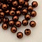 Imitation Pearl Acrylic Beads, Dyed, Round, Saddle Brown, 6x5.5mm, Hole: 1.5~2mm, about 4500pcs/pound