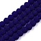 Transparent Glass Beads Strands, Faceted, Frosted, Rondelle, Dark Blue, 6x4.5mm, Hole: 1.4mm, about 84~85pcs/strand, 41.5~42cm