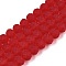 Transparent Glass Beads Strands, Faceted, Frosted, Rondelle, Crimson, 8mm, Hole: 1mm, about 64~65pcs/strand, 40~41cm